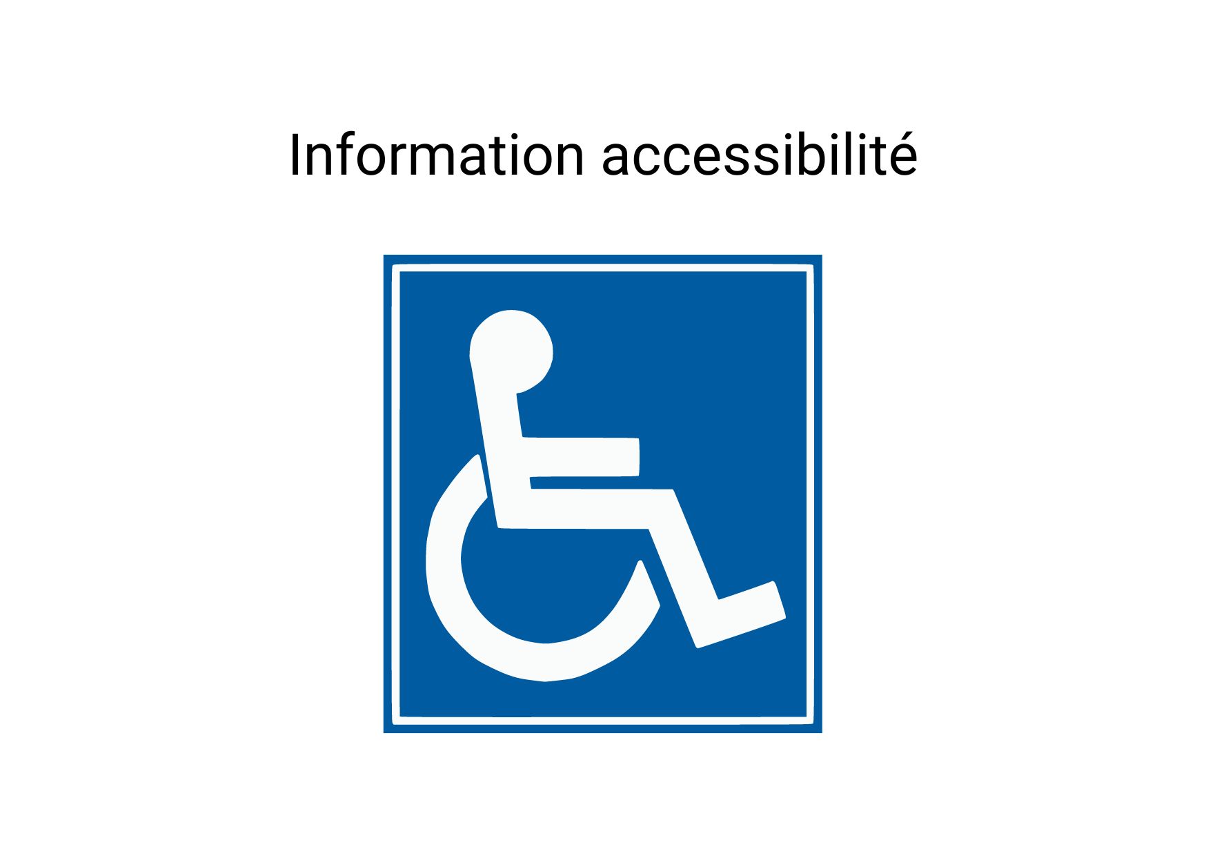 Information accessibilté